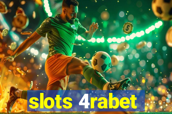 slots 4rabet