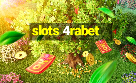 slots 4rabet