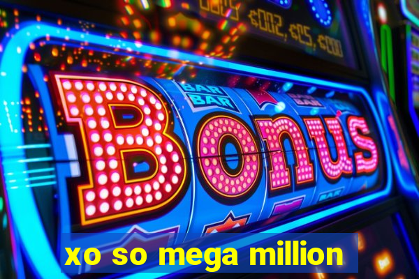 xo so mega million