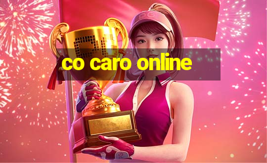 co caro online