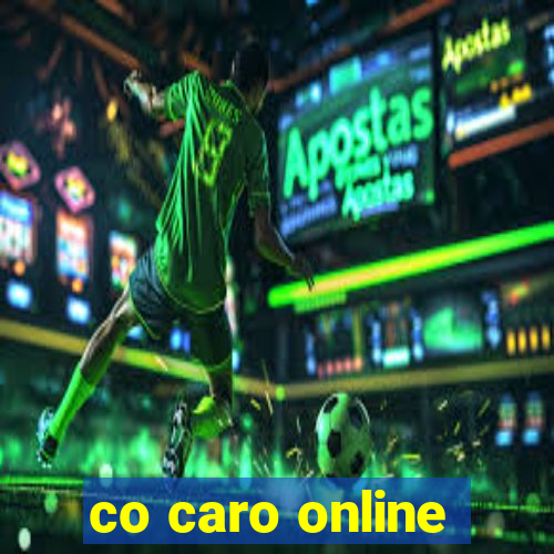 co caro online