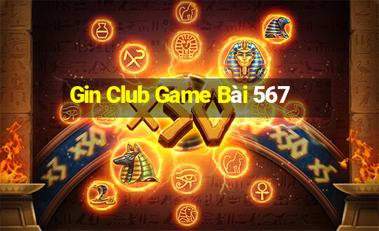 Gin Club Game Bài 567