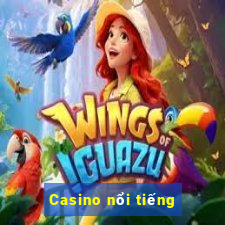 Casino nổi tiếng