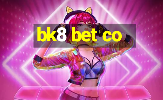 bk8 bet co