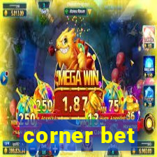 corner bet