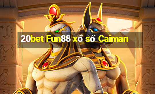 20bet Fun88 xổ số Caiman