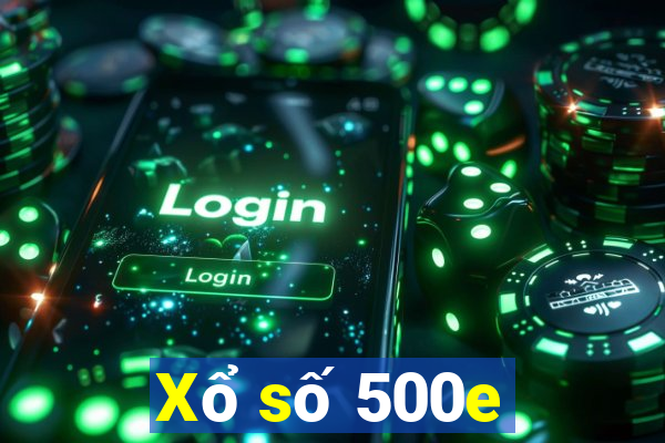 Xổ số 500e