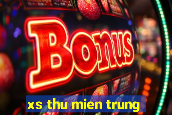 xs thu mien trung