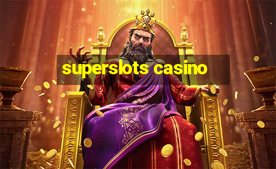 superslots casino