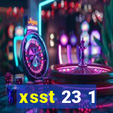 xsst 23 1