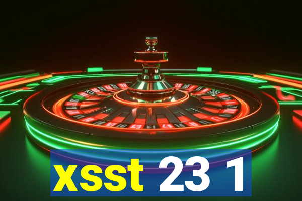 xsst 23 1