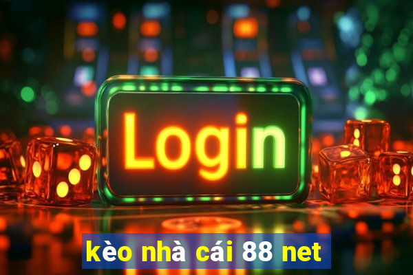 kèo nhà cái 88 net