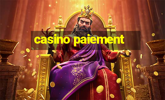 casino paiement