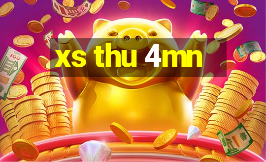 xs thu 4mn