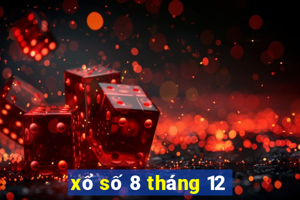 xổ số 8 tháng 12