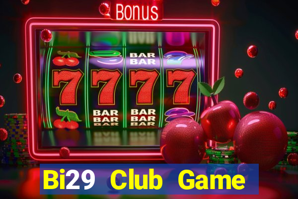 Bi29 Club Game Bài Phỏm Đổi Thưởng