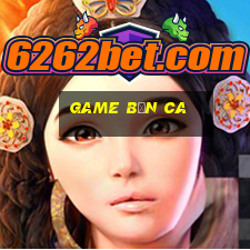 game bắn ca