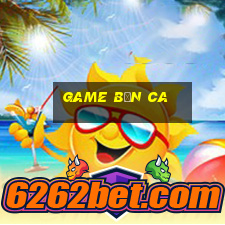 game bắn ca