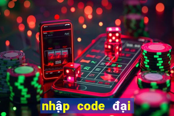 nhập code đại hải trình