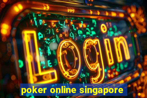 poker online singapore