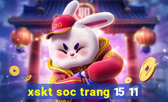 xskt soc trang 15 11