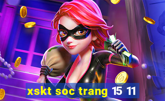 xskt soc trang 15 11