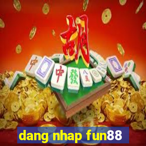 dang nhap fun88