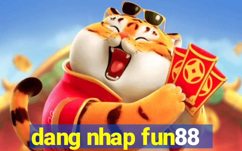 dang nhap fun88