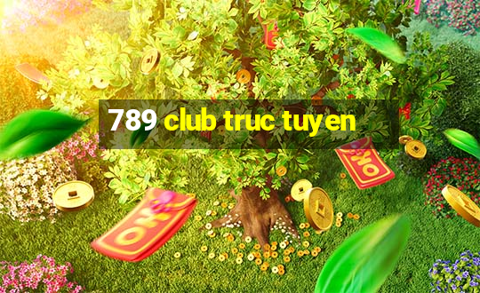 789 club truc tuyen