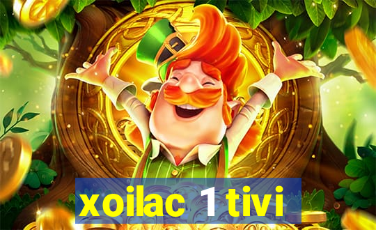 xoilac 1 tivi