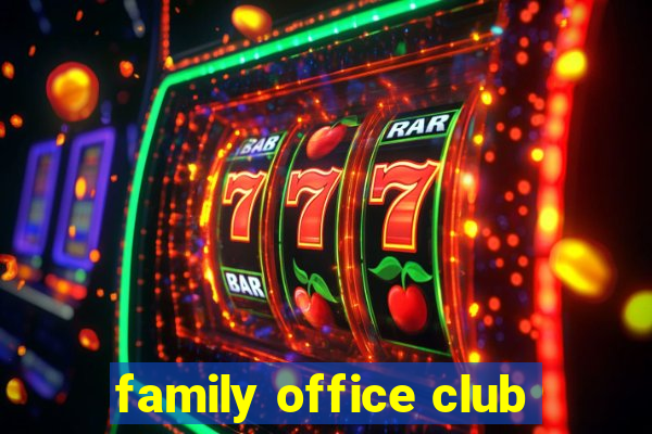 family office club