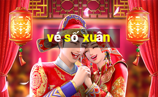 vé số xuân