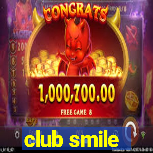 club smile