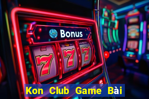 Kon Club Game Bài Đổi Thưởng Go88