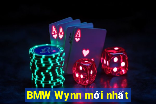 BMW Wynn mới nhất