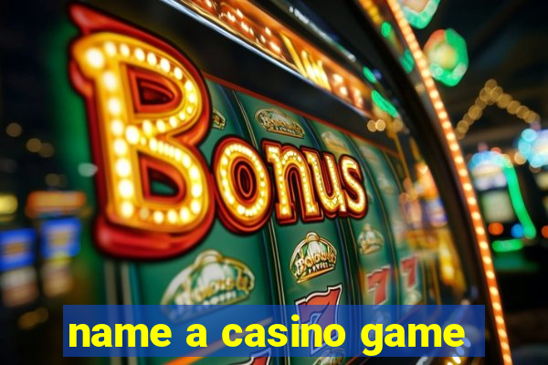 name a casino game