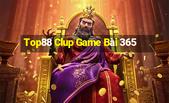 Top88 Clup Game Bài 365