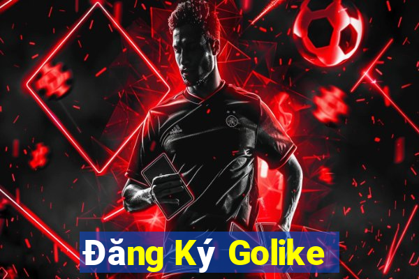 Đăng Ký Golike