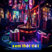 xem thời tiết