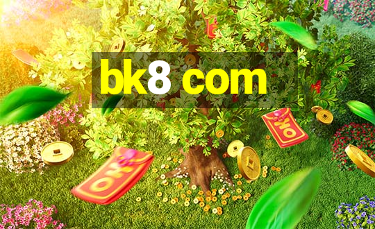 bk8 com