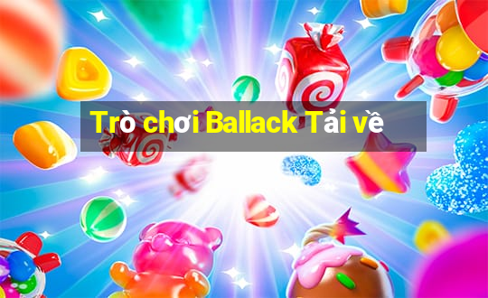 Trò chơi Ballack Tải về