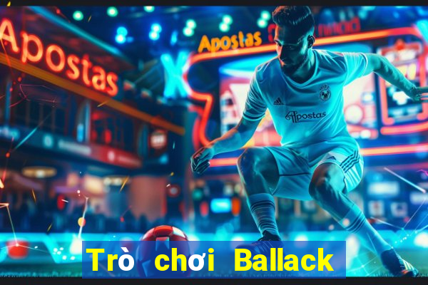 Trò chơi Ballack Tải về