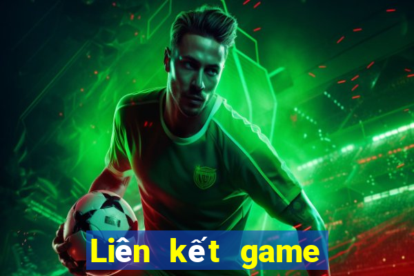 Liên kết game bài phổ biến