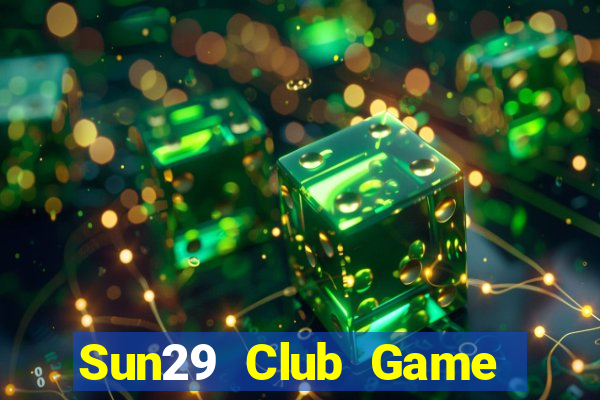 Sun29 Club Game Bài Zic