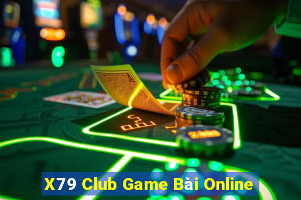 X79 Club Game Bài Online