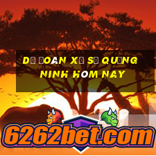 dự đoán xổ số quảng ninh hôm nay