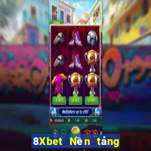 8Xbet Nền tảng xổ số Việt nam