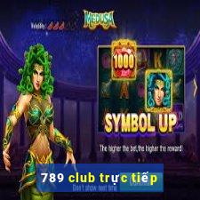 789 club trực tiếp