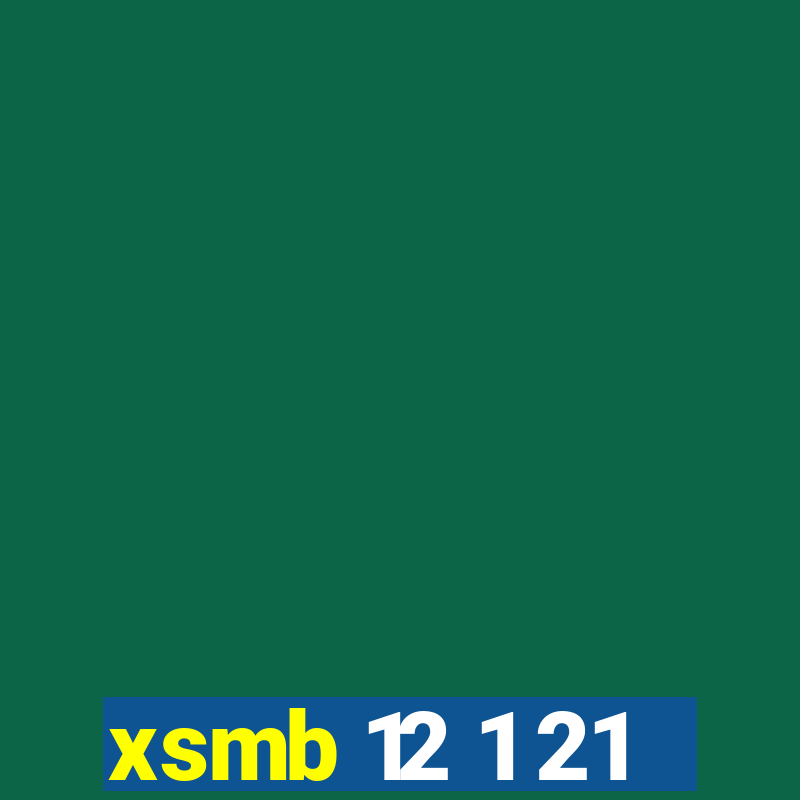 xsmb 12 1 21