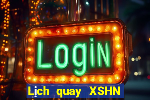 Lịch quay XSHN Chủ Nhật